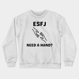 ESFJ Helping Hand Crewneck Sweatshirt